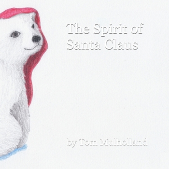 Paperback The Spirit of Santa Claus Book