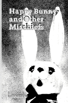 Paperback Happy Bunny and Other Mischiefs Book