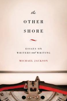 Hardcover The Other Shore: Essays on Writers and Writing Book
