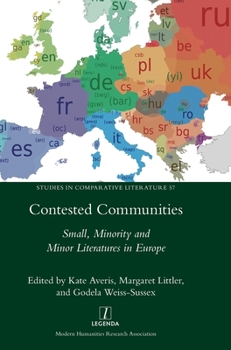 Hardcover Contested Communities: Small, Minority and Minor Literatures in Europe Book