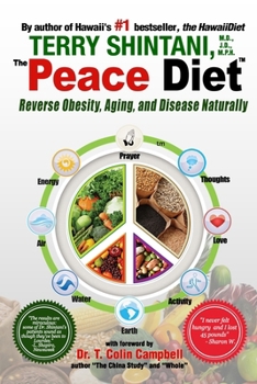 Paperback Peace Diet: Reverse Obesity, Aging, and Disease by Eating for Peace, Mind, and Body Book