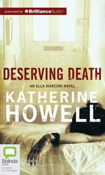 Deserving Death - Book #7 of the Detective Ella Marconi
