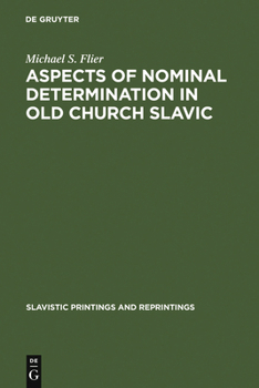 Hardcover Aspects of Nominal Determination in Old Church Slavic Book