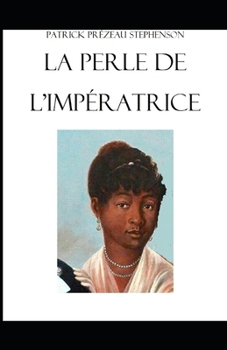 Paperback La Perle de l'Impératrice [French] Book