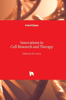 Hardcover Innovations in Cell Research and Therapy Book