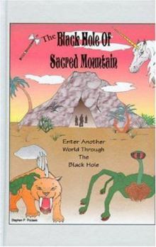 Hardcover The Black Hole Of Sacred Mountain Book