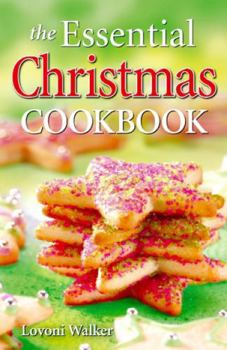 Paperback The Essential Christmas Cookbook Book