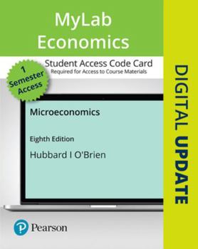 Printed Access Code Mylab Economics with Pearson Etext -- Access Card -- For Microeconomics Book