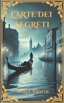Paperback L'arte dei segreti [Italian] Book