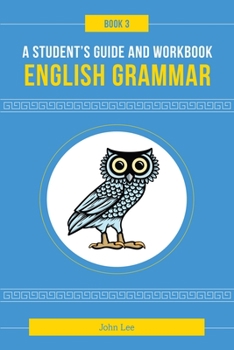 Paperback A Student's Guide to English Grammar Book 3 Book