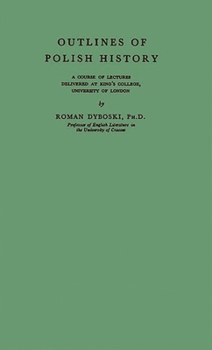 Hardcover Outlines of Polish History Book