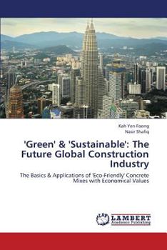 Paperback 'Green' & 'Sustainable': The Future Global Construction Industry Book