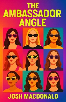 Paperback The Ambassador Angle: The Story Behind an Overnight $25,000/Day Instagram Brand Book