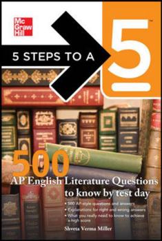Paperback 5 Steps to a 5: 500 AP English Literature Questions to Know by Test Day Book