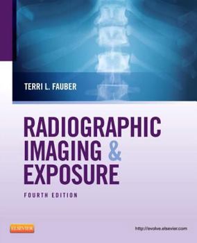 Paperback Radiographic Imaging & Exposure Book