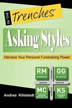 Paperback Asking Styles: Harness Your Personal Fundraising Power Book