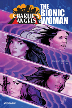 Charlie's Angels vs. the Bionic Woman - Book  of the Bionic Man