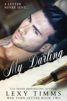My Darling (War Torn Letters Series) - Book #2 of the War Torn Letters