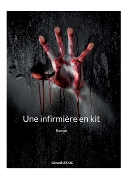 Paperback Une infirmière en kit [French] Book