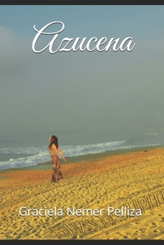 Azucena: Una mujer puede provocar grandes pasiones. (Hijos De Júpiter) (Spanish Edition)