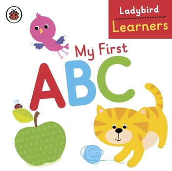 Paperback My First ABC: Ladybird Learners Book