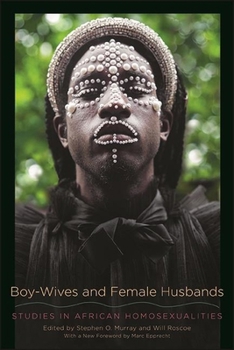 Paperback Boy-Wives and Female Husbands: Studies in African Homosexualities Book