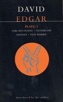 Paperback Edgar Plays: 3: Teendreams; Our Own People; That Summer and Maydays Book