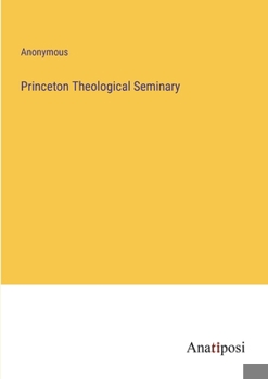 Paperback Princeton Theological Seminary Book