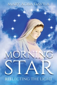 Paperback Morning Star: Reflecting The Light Book