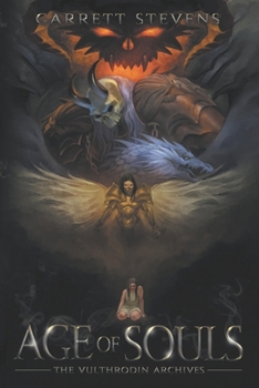 Paperback Age of Souls: The Vulthrodin Chronicles Book