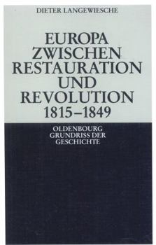 Paperback Europa zwischen Restauration und Revolution 1815-1849 [German] Book