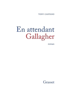 Paperback En attendant Gallagher [French] Book