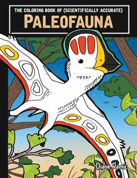 Paperback The Coloring Book of (Scientifically Accurate) Paleofauna Book