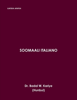 Soomaali Italiano (Somali Edition)