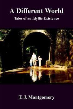 Hardcover A Different World: Tales of an Idyllic Existence Book