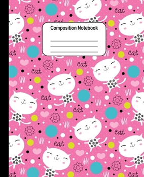 Paperback Composition Notebook: College Ruled Blank Lined Cute Notebooks for Girls Women Teens Kids School Writing Notes Journal (7.5 x 9.25 in): Cats Book