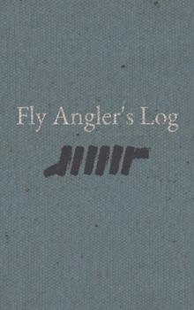 Hardcover Fly Angler's Log Book