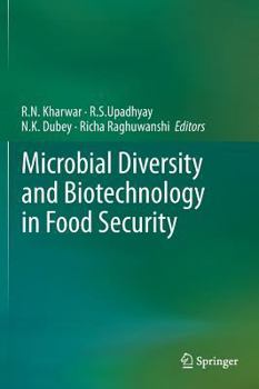 Hardcover Microbial Diversity and Biotechnology in Food Security Book