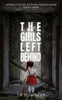 Paperback The Girls Left Behind: A post-apocalyptic zombie thriller Book