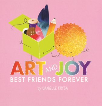 Library Binding Art and Joy: Best Friends Forever Book
