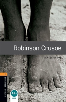 Paperback Oxford Bookworms Library: Level 2: Robinson Crusoe700 Headwords Book