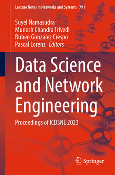 Paperback Data Science and Network Engineering: Proceedings of Icdsne 2023 Book