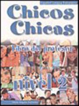 Paperback Chicos chicas 2. Libro del profesor (Spanish Edition) [Spanish] Book
