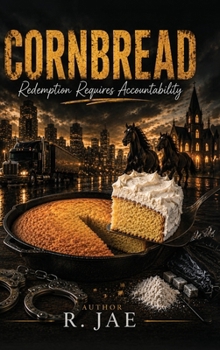 Hardcover Cornbread: Redemption Requires Accountability Book