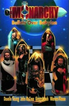 Monarchy, The: Bullets Over Babylon - Book #21 of the Authority I Single issues