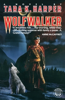 Wolfwalker - Book #1 of the Wolfwalker