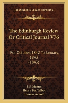 The Edinburgh Review Or Critical Journal V76: For October, 1842 To January, 1843