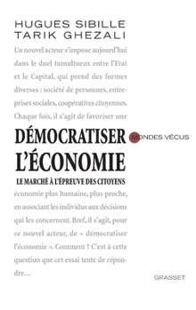 Paperback Démocratiser l'économie [French] Book