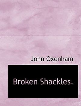 Paperback Broken Shackles. Book