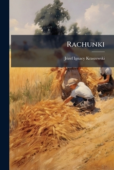 Paperback Rachunki: Z Roku 1866... [Polish] Book